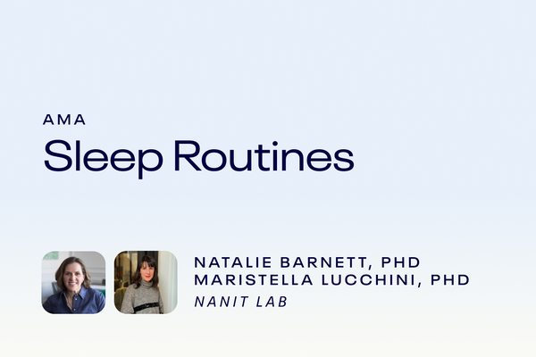 Our Nanit Lab Team Answers Your Questions on Creating Successful Sleep Routines