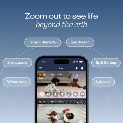 zoom out to see life beyond the crib with white noise, 2-way audio, temp + humidity, live screen, split screen, and lullabies